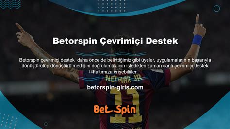 Betorspin Giriş, Betorspin Güncel .
